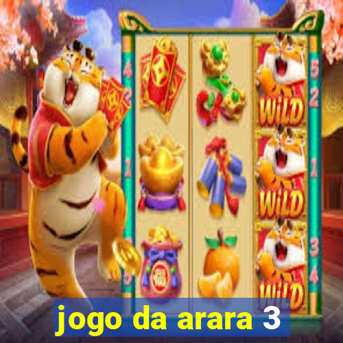 jogo da arara 3